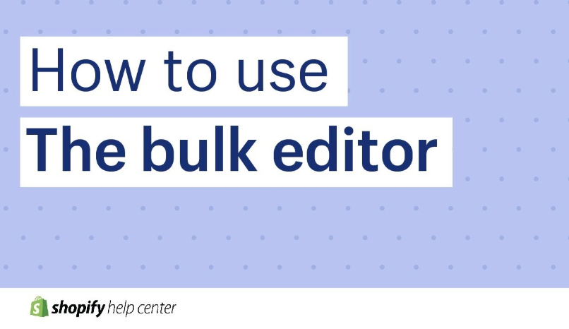 how-to-use-bulk-editor